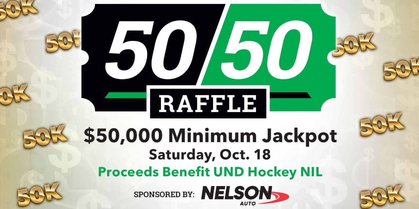 Saturday, October 18 $50,000 minimum 50/50 jackpot