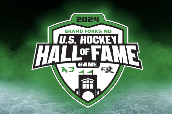 More Info for 2024 U.S. Hockey Hall of Fame Game In Grand Forks