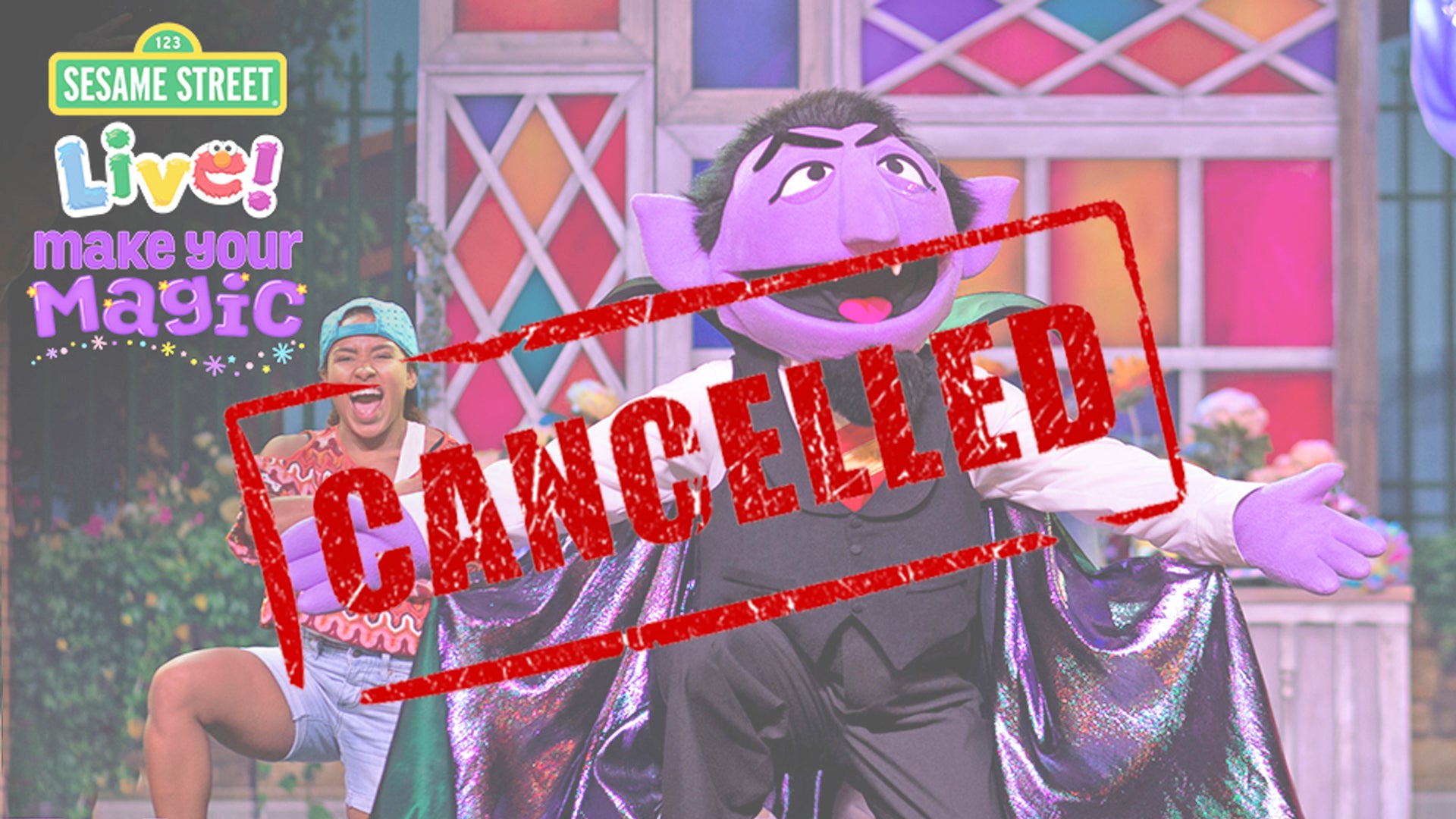 Sesame Street Live! Make Your Magic - CANCELLED